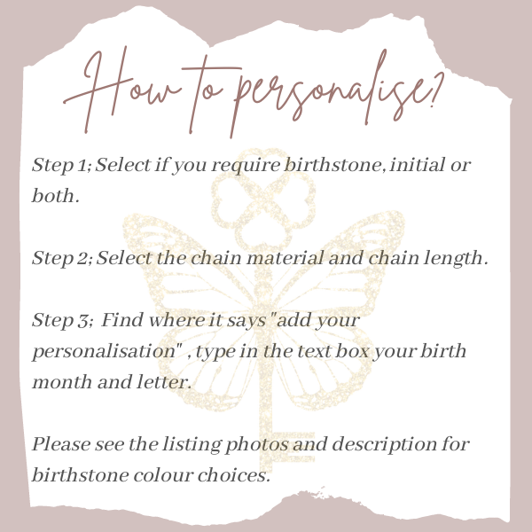 Image of step to strep instructions on how to order. Step 1; Select if you require birthstone, initial or both.  Step 2; Select the chain material and chain length.  Step 3;  Where it says 
